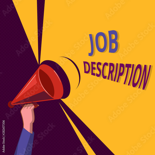 Conceptual hand writing showing Job Description. Business photo showcasing A document that describes the responsibilities of a position. photo