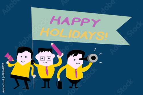 Text sign showing Happy Holidays. Conceptual photo Made a short journey by a group of people for pleasure.