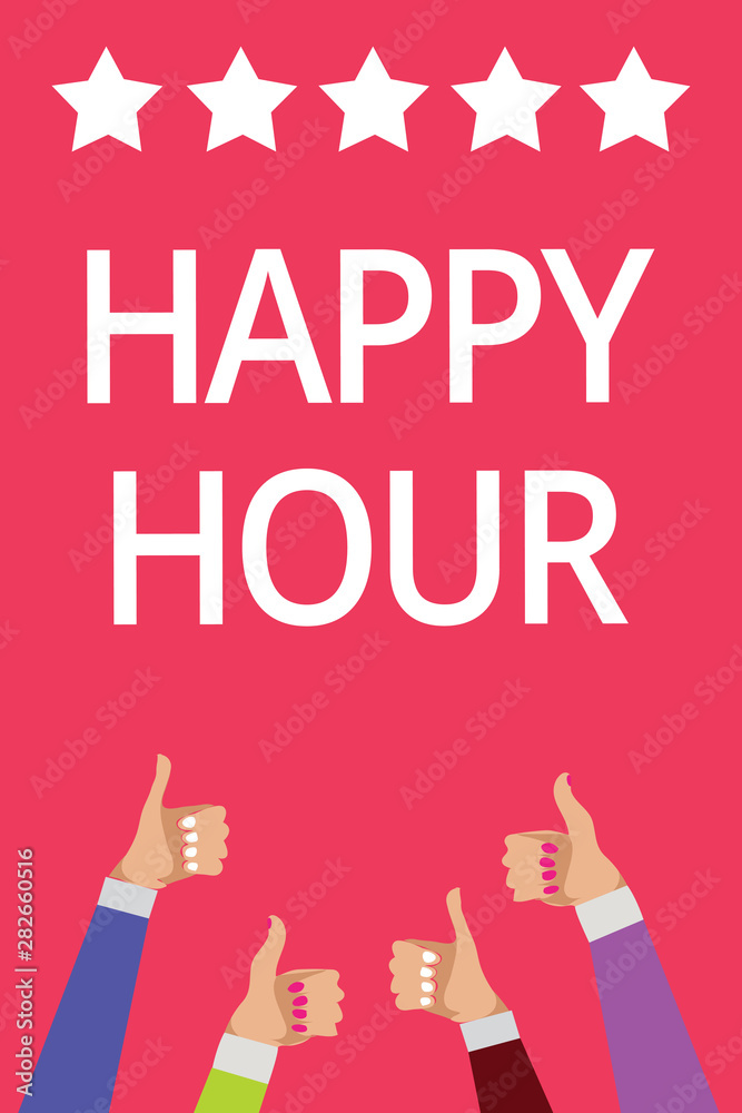 Word writing text Happy Hour. Business concept for Spending time for activities that makes you relax for a while Men women hands thumbs up approval five stars information pink background Word writing text Happy Hour. Business concept for Spending time for activities that makes you relax for a while Men women hands thumbs up approval five stars information pink background