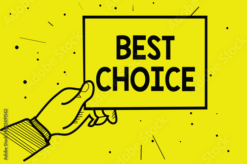 Word writing text Best Choice. Business concept for act of picking or deciding between two or more possibilities Man hand holding paper communicating information dotted yellow background photo