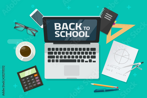 Back to school text on laptop computer and desktop or table top view vector illustration, flat cartoon lay of workplace desk with educational objects image