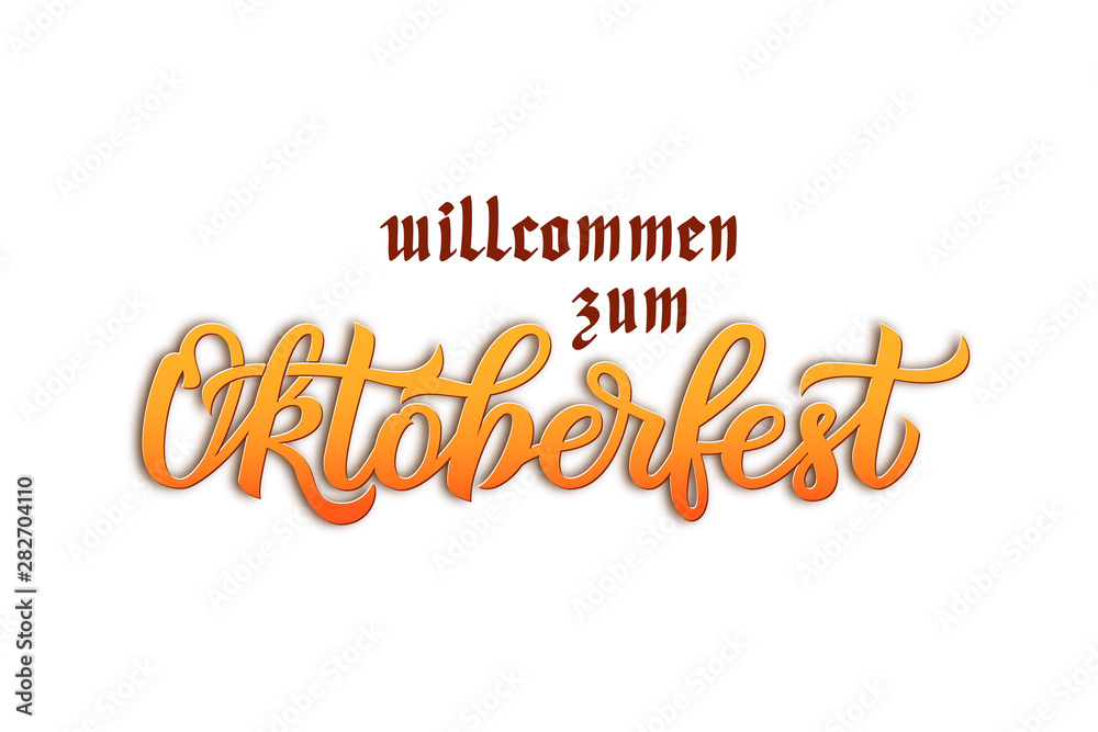 Munich Beer Festival Oktoberfest handwritten text willcommen zum Oktoberfest Welcome to Oktoberfest . Poster, banner, logo, website, printing for beer party. Vector Oktoberfest holiday typography Munich Beer Festival Oktoberfest handwritten text willcommen zum Oktoberfest Welcome to Oktoberfest . Poster, banner, logo, website, printing for beer party. Vector Oktoberfest holiday typography