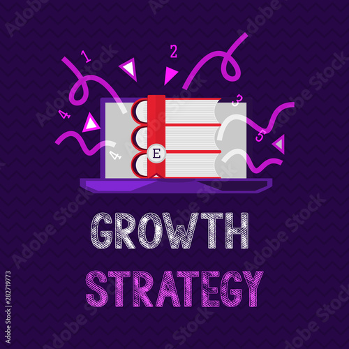 Handwriting text Growth Strategy. Concept meaning Strategy aimed at winning larger market share in shortterm. photo