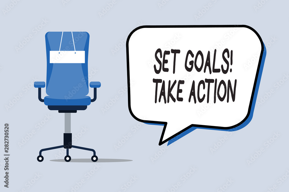 Word writing text Set Goals Take Action. Business concept for Act on a specific and clearly laid out plans.