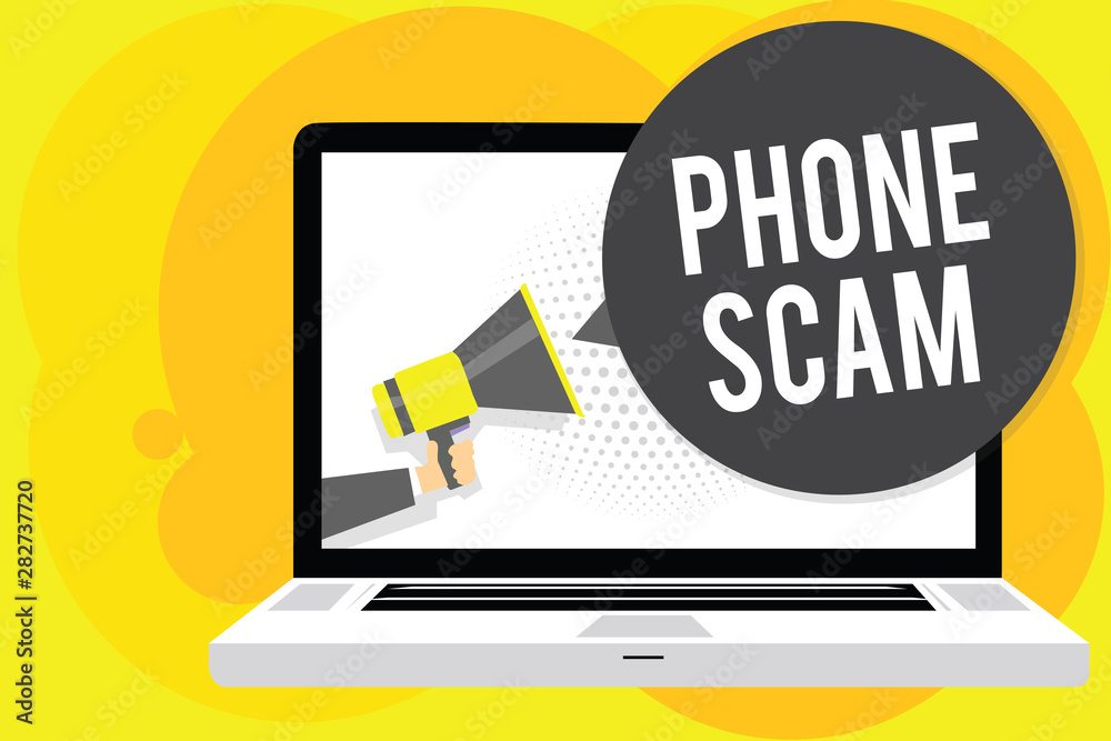 Conceptual hand writing showing Phone Scam. Business photo showcasing getting unwanted calls to promote products or service Telesales Man holding Megaphone computer screen talking speech bubble Conceptual hand writing showing Phone Scam. Business photo showcasing getting unwanted calls to promote products or service Telesales Man holding Megaphone computer screen talking speech bubble
