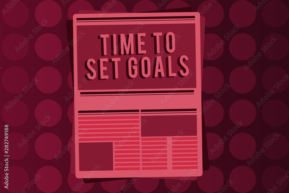 Word writing text Time To Set Goals. Business concept for Desired Objective Wanted to accomplish in the future. Word writing text Time To Set Goals. Business concept for Desired Objective Wanted to accomplish in the future.