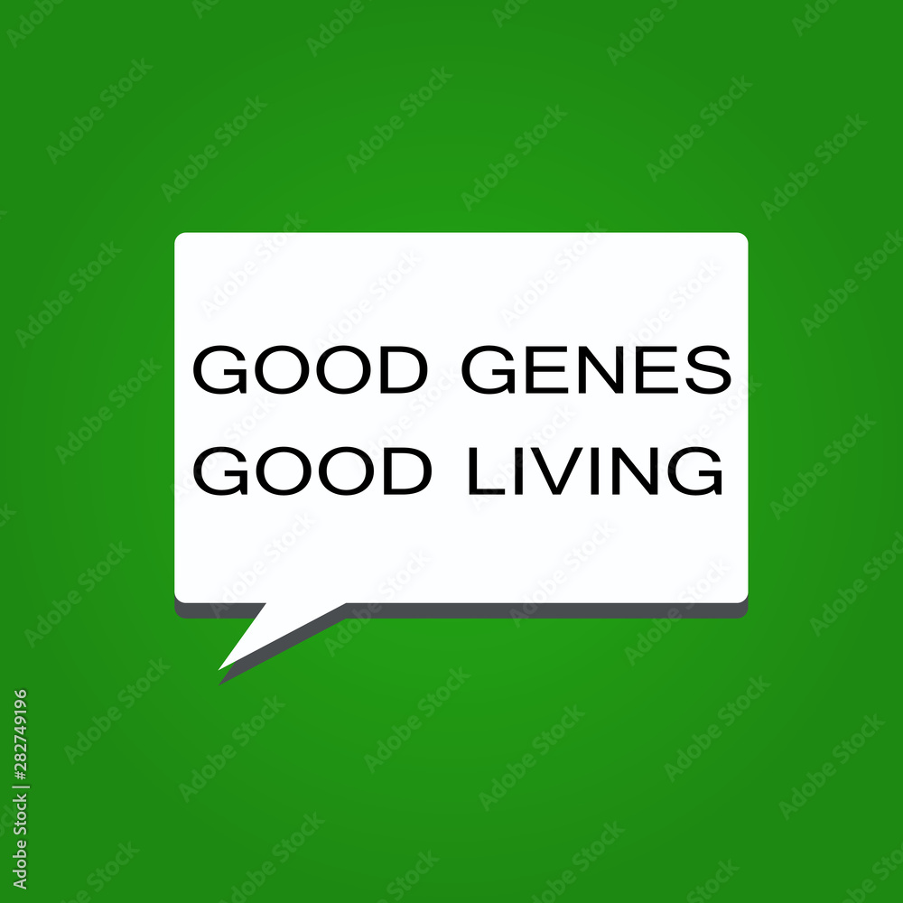 Writing note showing Good Genes Good Living. Business photo showcasing Inherited Genetic results in Longevity Healthy Life. Writing note showing Good Genes Good Living. Business photo showcasing Inherited Genetic results in Longevity Healthy Life.