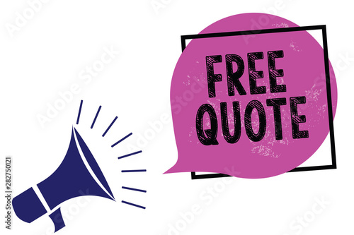Handwriting text Free Quote. Concept meaning A brief phrase that is usualy has impotant message to convey Megaphone loudspeaker speaking loud screaming frame purple speech bubble photo