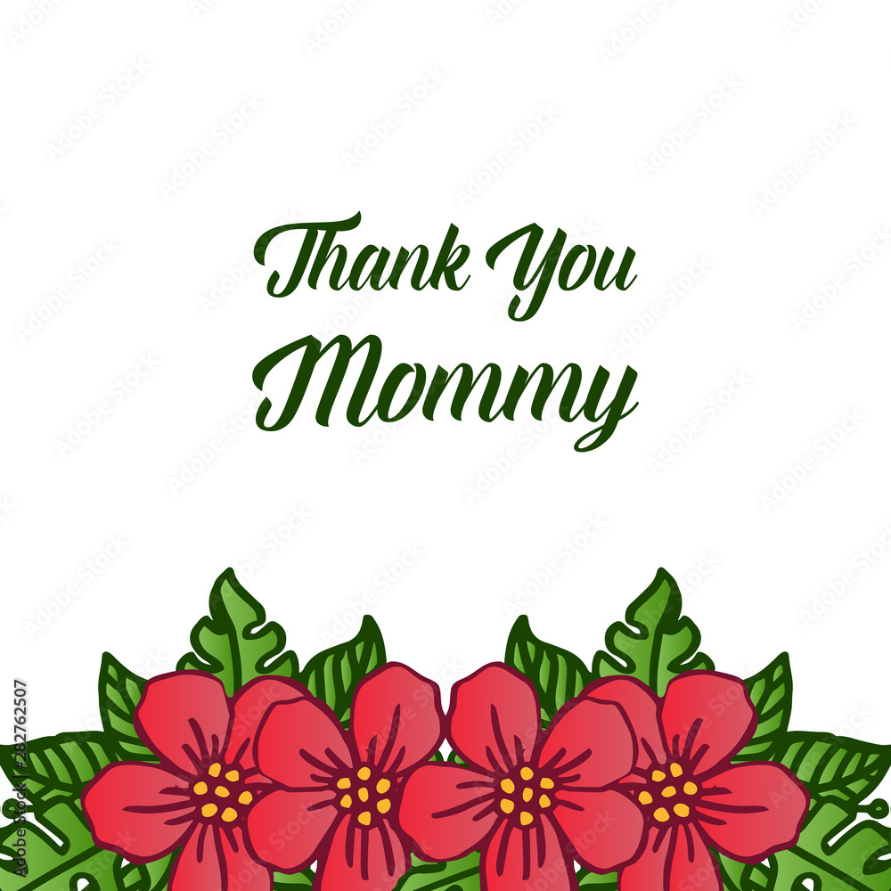 Obraz premium Card decor thank you mommy, art unique frame, for design beautiful red flower. Vector
