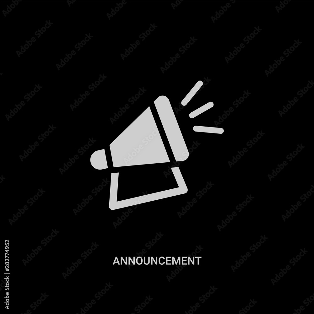 white announcement vector icon on black background. modern flat announcement from social media marketing concept vector sign symbol can be use for web, mobile and logo. white announcement vector icon on black background. modern flat announcement from social media marketing concept vector sign symbol can be use for web, mobile and logo.