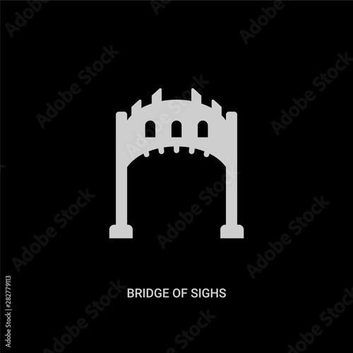 white bridge of sighs vector icon on black background. modern flat bridge of sighs from monuments concept vector sign symbol can be use for web, mobile and logo.