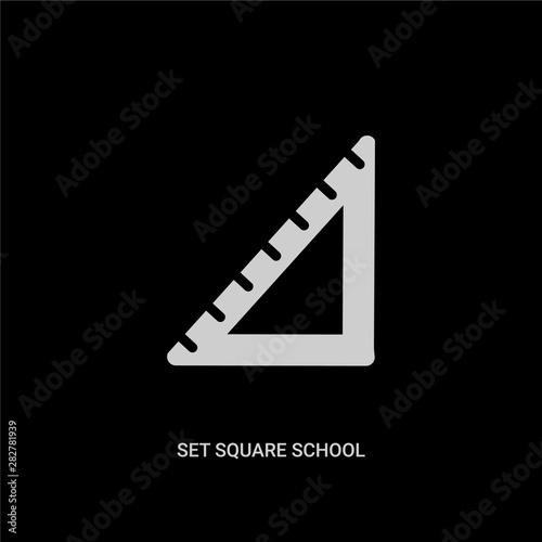 white set square school tool vector icon on black background. modern flat set square school tool from education concept vector sign symbol can be use for web, mobile and logo.