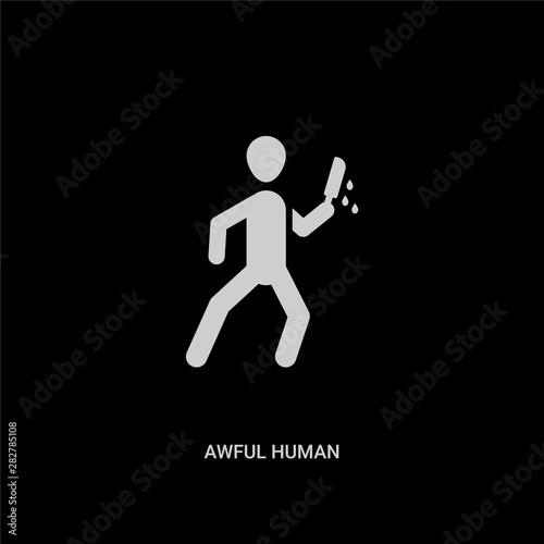 white awful human vector icon on black background. modern flat awful human from feelings concept vector sign symbol can be use for web, mobile and logo.