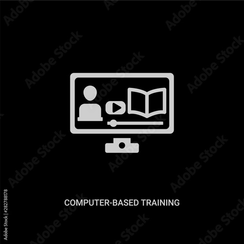 white computer-based training vector icon on black background. modern flat computer-based training from elearning and education concept vector sign symbol can be use for web, mobile and logo.