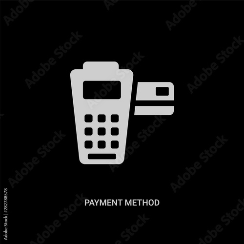 white payment method vector icon on black background. modern flat payment method from digital economy concept vector sign symbol can be use for web, mobile and logo.