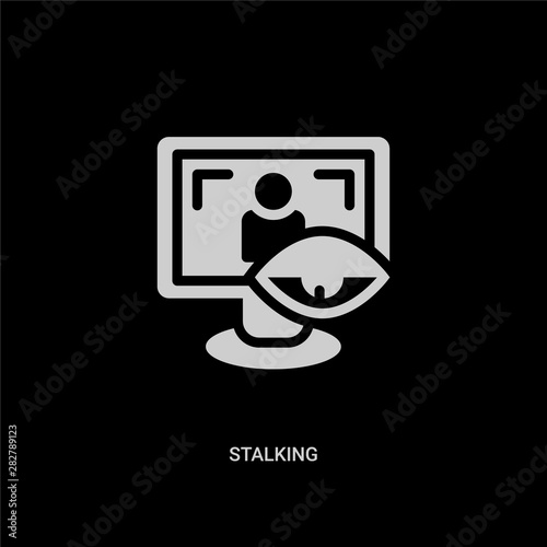 white stalking vector icon on black background. modern flat stalking from cyber concept vector sign symbol can be use for web, mobile and logo.
