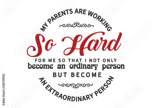 Extraordinary Child: Parents Working Hard for an Extraordinary Person