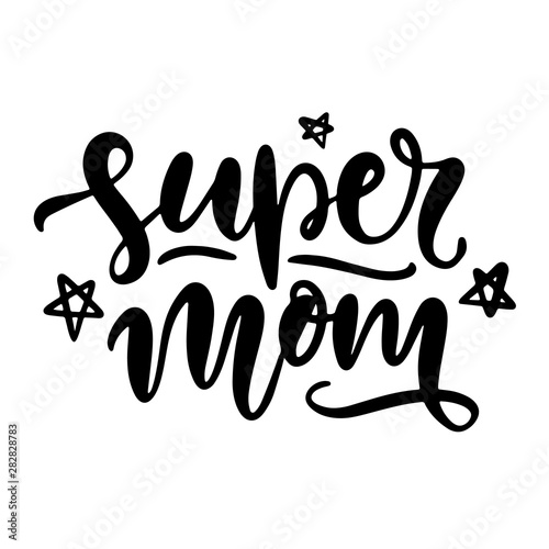 Super mom. T shirt design, Mom fashion