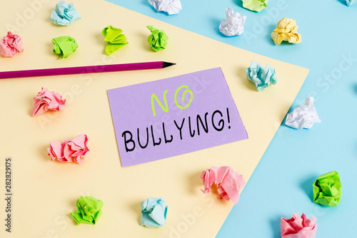 Word writing text No Bullying. Business photo showcasing stop aggressive behavior among children power imbalance