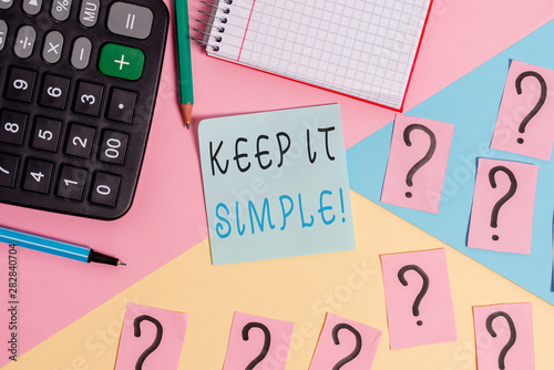 Word writing text Keep It Simple. Business photo showcasing ask something easy understand not go into too much detail Mathematics stuff and writing equipment above pastel colours background photo