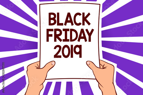 Conceptual hand writing showing Black Friday 2019. Business photo text day following Thanksgiving Discounts Shopping day Paper page text lines hand wave design convey notice message idea