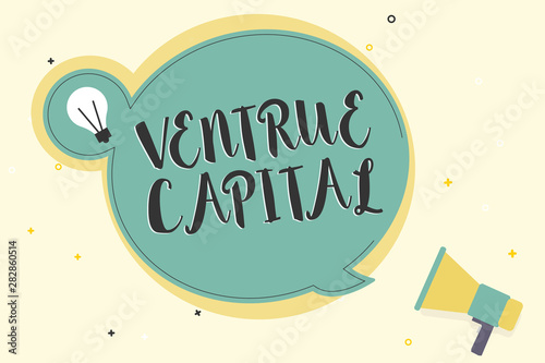 Writing note showing Ventrue Capital. Business photo showcasing financing provided by firms to small early stage ones. photo
