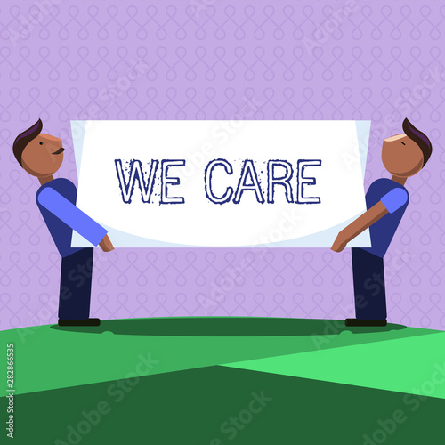 Word writing text We Care. Business concept for Care taken to prevent any problems and issues Caring Prevention. © Artur