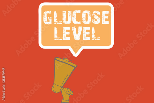 Text sign showing Glucose Level. Conceptual photo Amount of glucose in the blood Reactive hyperglycemia.
