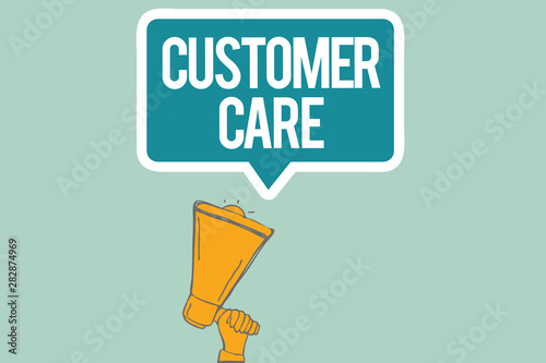 Conceptual hand writing showing Customer Care. Business photo text Process of eyeing clients to best ensure their satisfaction.
