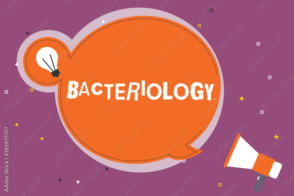 Fototapeta premium Writing note showing Bacteriology. Business photo showcasing Branch of microbiology dealing with bacteria and their uses.