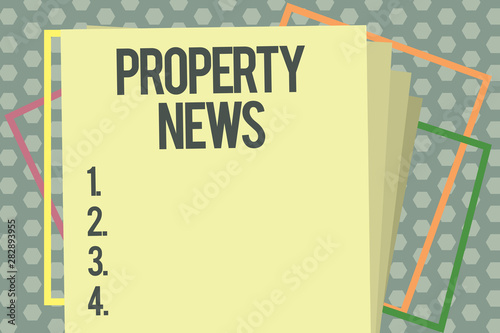 Word writing text Property News. Business concept for Involves the sale and lease of property for business purposes.