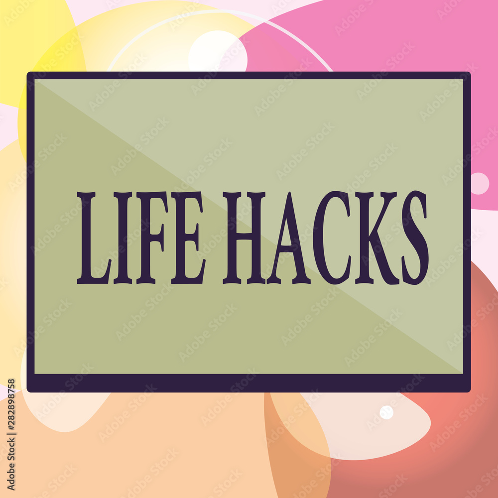 Conceptual hand writing showing Life Hacks. Business photo text Strategy technique to analysisage daily activities more efficiently.