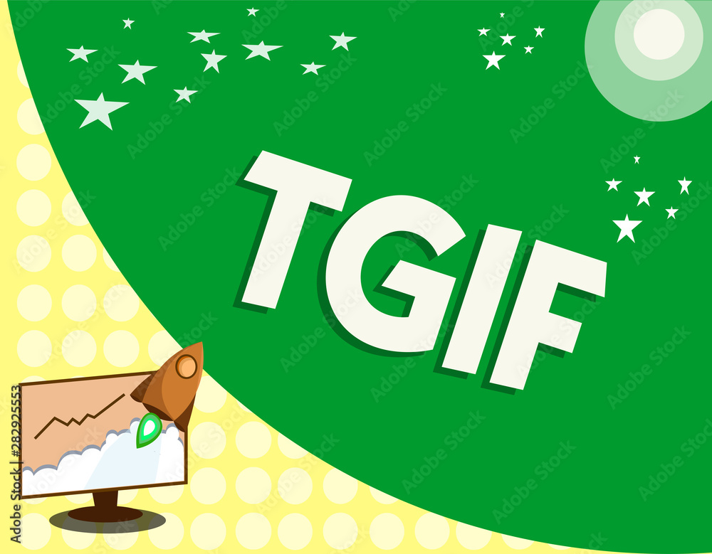 Fototapeta premium Text sign showing Tgif. Conceptual photo American family oriented show Friday Madness Celebration Rest day.