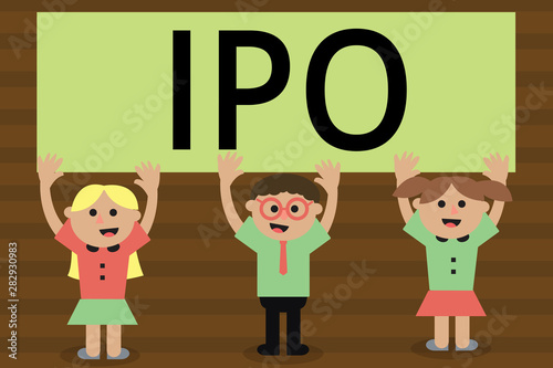 Handwriting text writing Ipo. Concept meaning Very first sale of stock issued by a company to the public as investors.