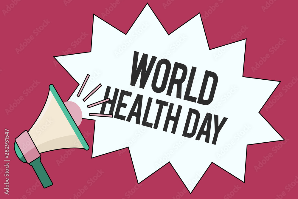 Text sign showing World Health Day. Conceptual photo Global health awareness day celebrated every year.