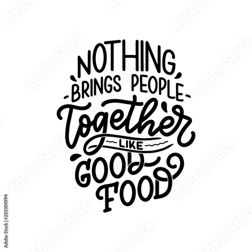 Vector card with hand drawn unique typography design element for greeting cards, decoration, prints and posters. Handwritten lettering quote about food and cooking.