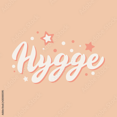 Hygge text design background. Lettering font in trendy style. Scandinavian cozy lifestyle concept. Vector eps 10.