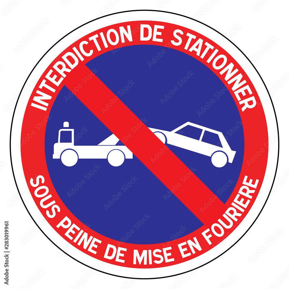 Panneau routier en France : station interdit avec mise en fourrière