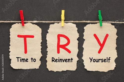 Time to Reinvent Yourself