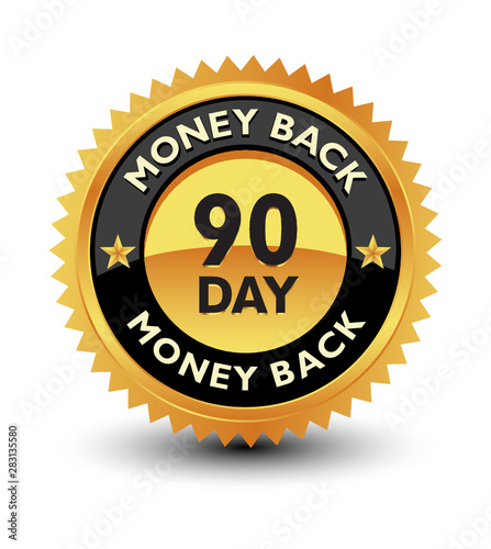 Golden color powerful 90 day money back guaranteed badge, seal, sign, label isolated on white background.