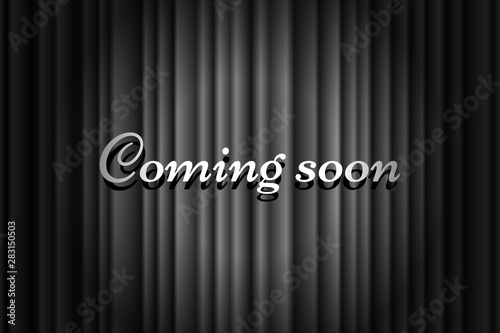 Coming soon handwrite title on closed black silky luxury theater curtain background with spotlight beam illuminated. Old cinema promotion announcement vector retro scene template illustration