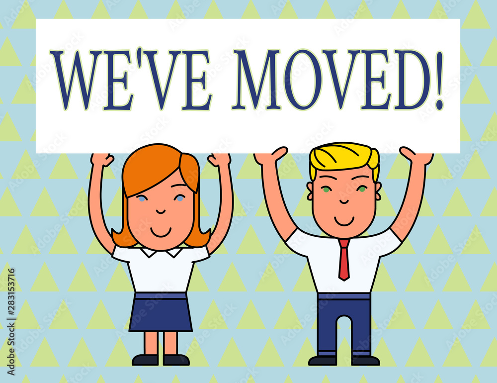 Text sign showing We Ve Moved. Business photo text having strong feelings sadness or sympathy has said or done Two Smiling People Holding Big Blank Poster Board Overhead with Both Hands Text sign showing We Ve Moved. Business photo text having strong feelings sadness or sympathy has said or done Two Smiling People Holding Big Blank Poster Board Overhead with Both Hands