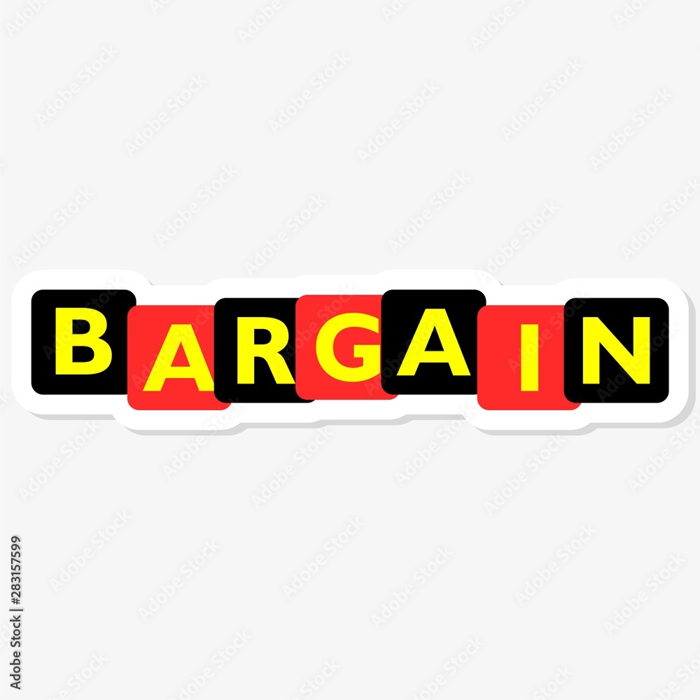 Bargain word made of square letter word on white background Bargain word made of square letter word on white background