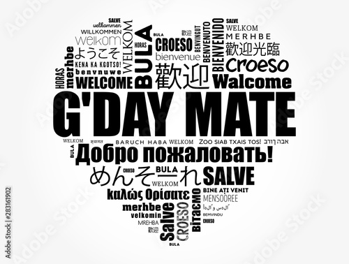 G'day Mate (Welcome in Australian) love heart word cloud in different languages