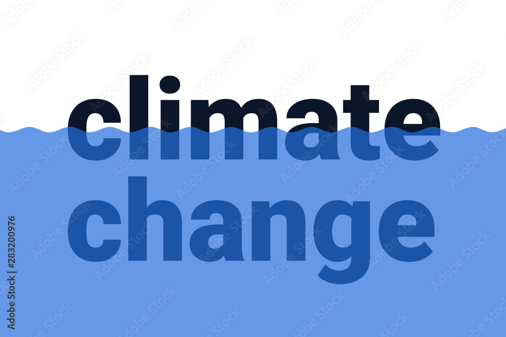 Climate change text is sinking under water because of rise and growth of sea level. Negative environmental and natural problem - global warming and rise of water level in sea and ocean Climate change text is sinking under water because of rise and growth of sea level. Negative environmental and natural problem - global warming and rise of water level in sea and ocean