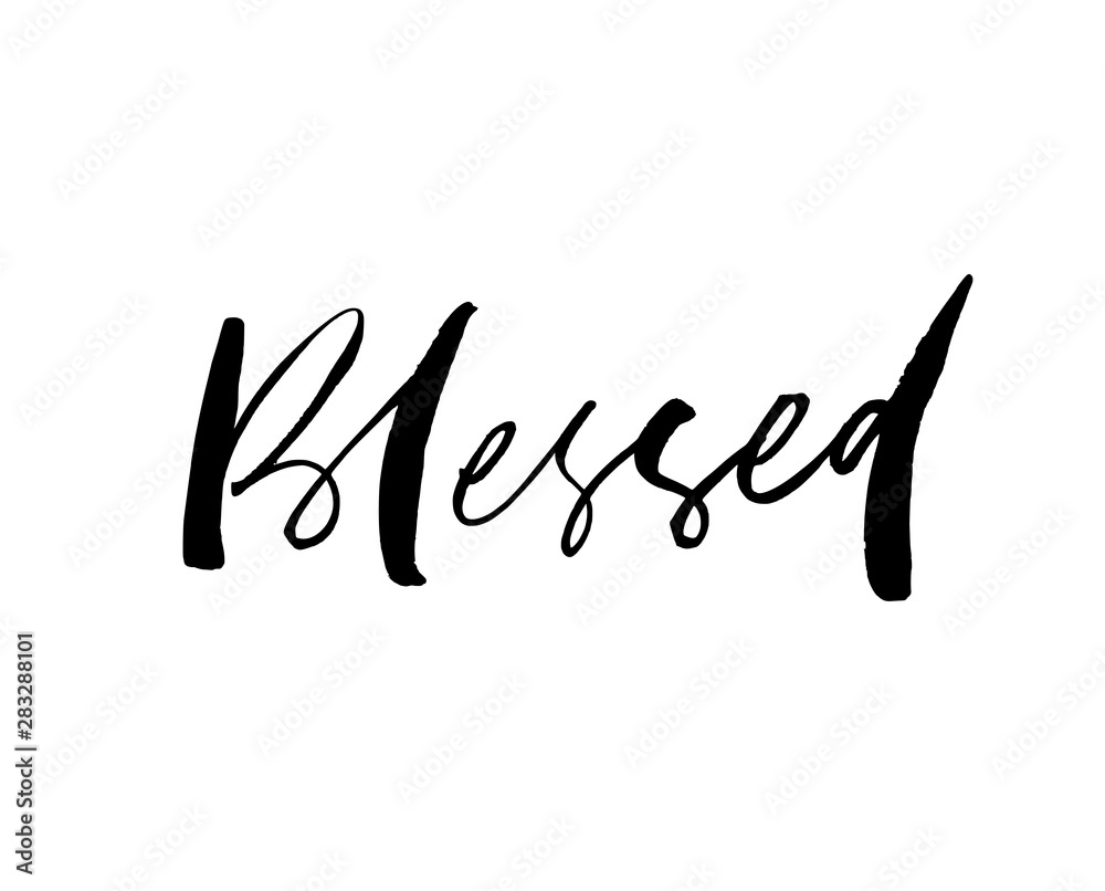 Blessed ink pen vector lettering. Modern calligraphy world. T shirt decorative print. Blessed ink pen vector lettering. Modern calligraphy world. T shirt decorative print.