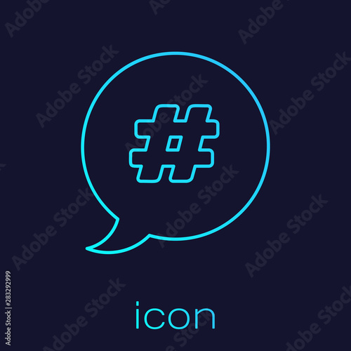 Turquoise line Hashtag speech bubble icon isolated on blue background. Concept of number sign, social media marketing, micro blogging. Vector Illustration