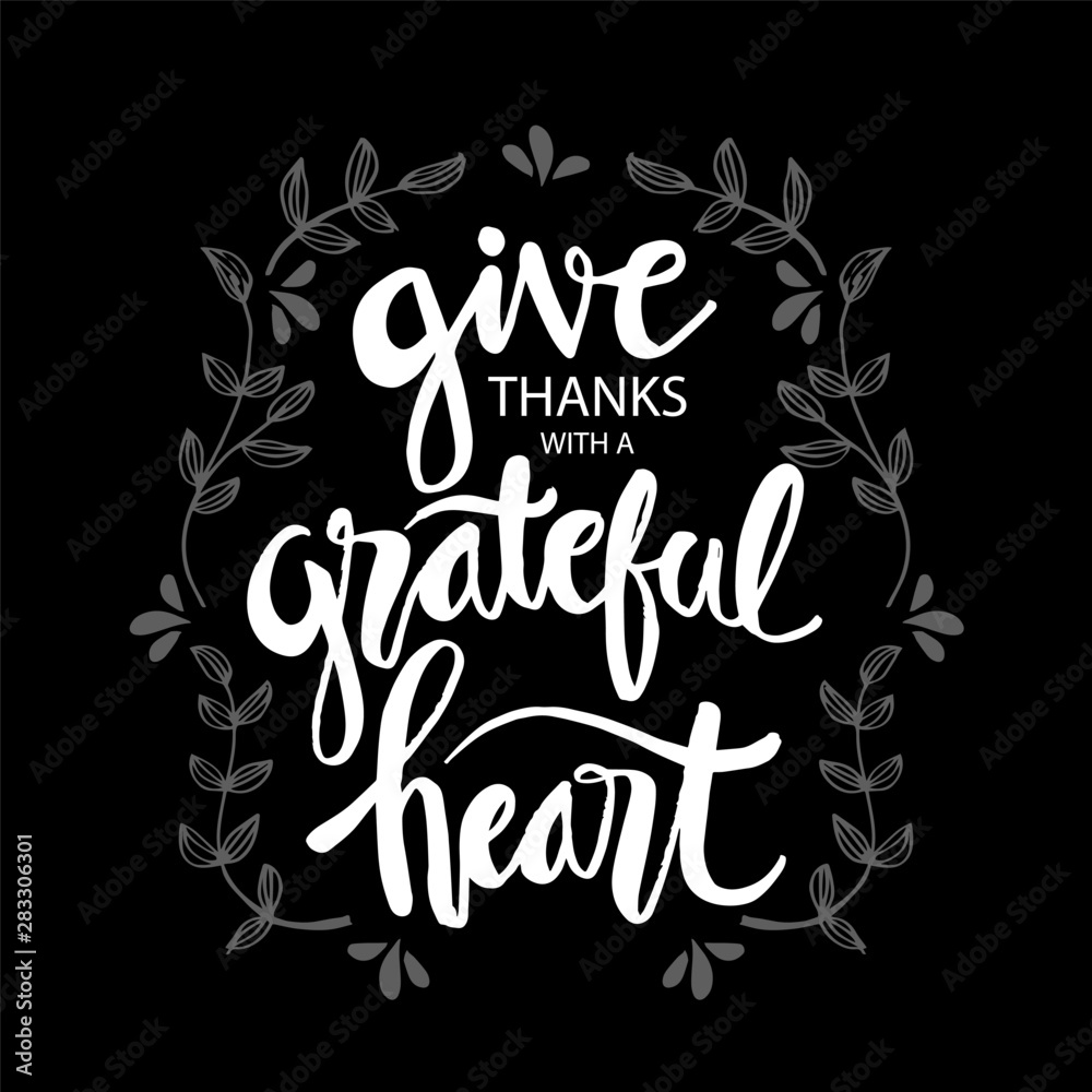 Give with thanks grateful heart