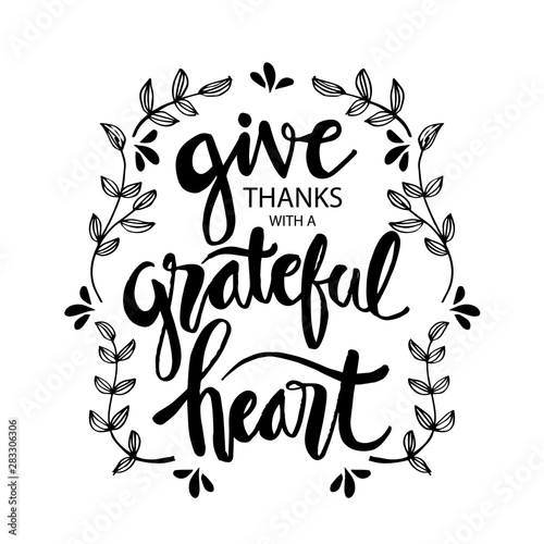 Give with thanks grateful heart