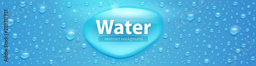 Realistic water drops on blue surface. Template for label of natural water packaging . Volumetric droplets, vector 3d illustration. Textured background with place for text for banner, poster, leaflet.